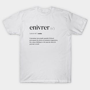 Enivrer T-Shirt